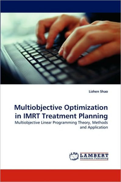 Multiobjective Optimization in Imrt Treatment Planning