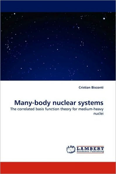 Many-Body Nuclear Systems