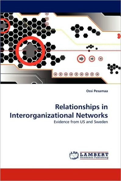 Relationships in Interorganizational Networks