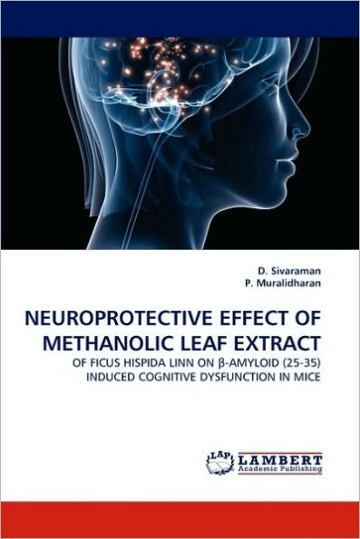 Neuroprotective Effect of Methanolic Leaf Extract
