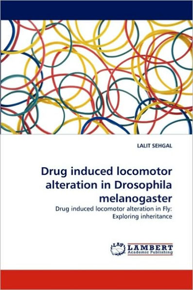 Drug induced locomotor alteration in Drosophila melanogaster