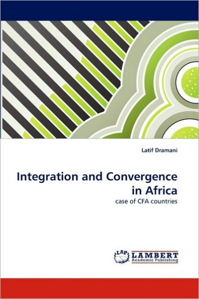 Integration and Convergence in Africa