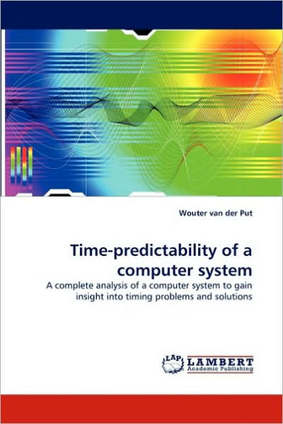 Time-Predictability of a Computer System