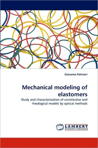 Mechanical Modeling of Elastomers