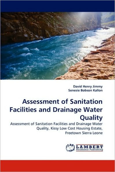 Assessment of Sanitation Facilities and Drainage Water Quality