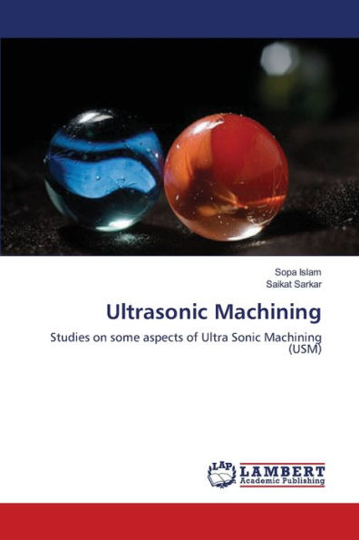 Ultrasonic Machining