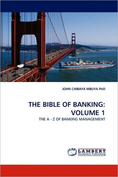 The Bible of Banking: Volume 1