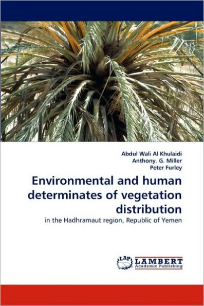 Environmental and Human Determinates of Vegetation Distribution