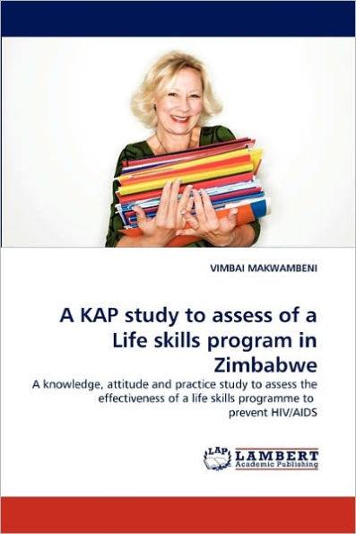 A Kap Study to Assess of a Life Skills Program in Zimbabwe
