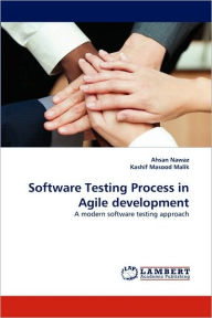 Title: Software Testing Process in Agile Development, Author: Ahsan Nawaz