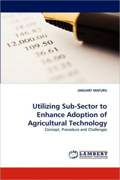 Utilizing Sub-Sector to Enhance Adoption of Agricultural Technology