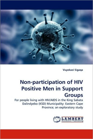 Non-Participation of HIV Positive Men in Support Groups