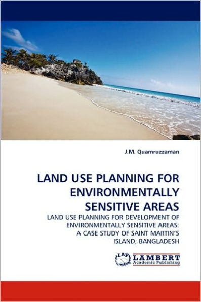 Land Use Planning for Environmentally Sensitive Areas