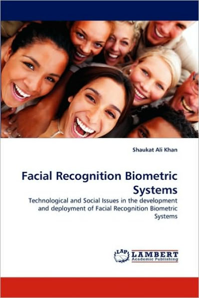 Facial Recognition Biometric Systems