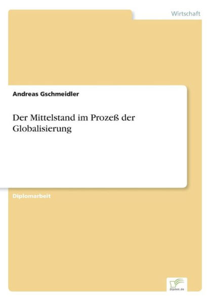 Der Mittelstand im Prozeï¿½ der Globalisierung