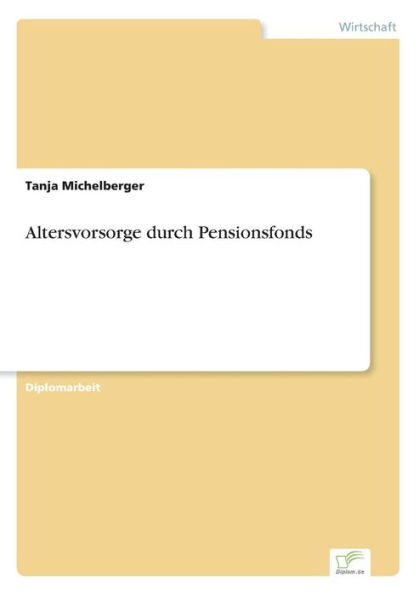 Altersvorsorge durch Pensionsfonds