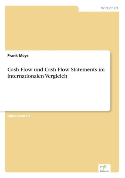 Cash Flow und Cash Flow Statements im internationalen Vergleich