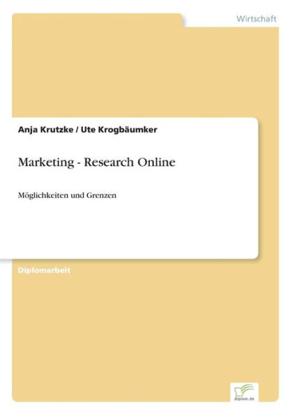 Marketing - Research Online: Möglichkeiten und Grenzen