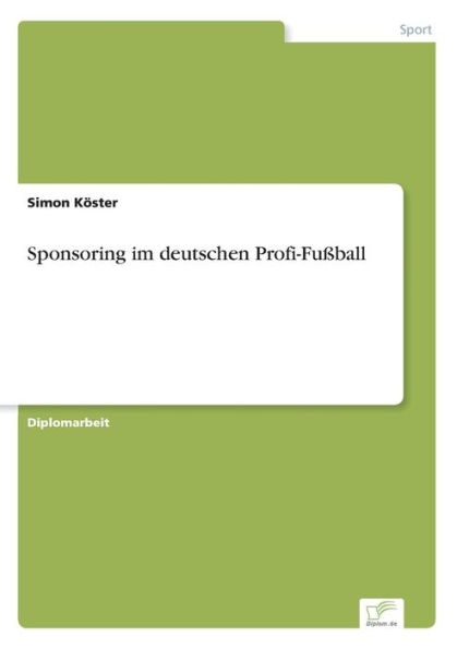 Sponsoring im deutschen Profi-Fuï¿½ball