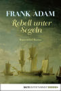 Rebell unter Segeln