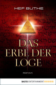 Title: Das Erbe der Loge: Roman, Author: Hef Buthe