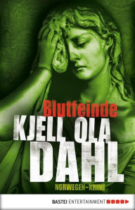 Title: Blutfeinde: Norwegen Krimi, Author: K. O. Dahl