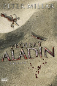 Title: Projekt Aladin: Thriller, Author: Peter Millar