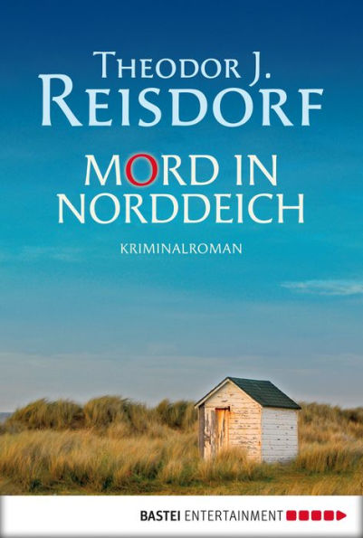 Mord in Norddeich: Kriminalroman