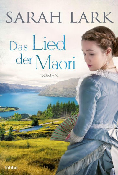 Das Lied der Maori: Roman