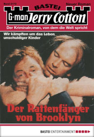 Title: Jerry Cotton - Folge 2172: Der Rattenfänger von Brooklyn, Author: Jerry Cotton