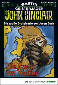 Title: John Sinclair - Folge 0651: Die Rache der Wölfin (2. Teil), Author: Jason Dark