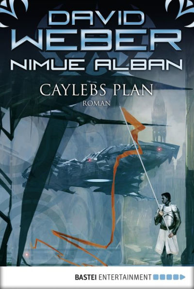 Nimue Alban: Caylebs Plan: Nimue Alban, Bd. 6. Roman