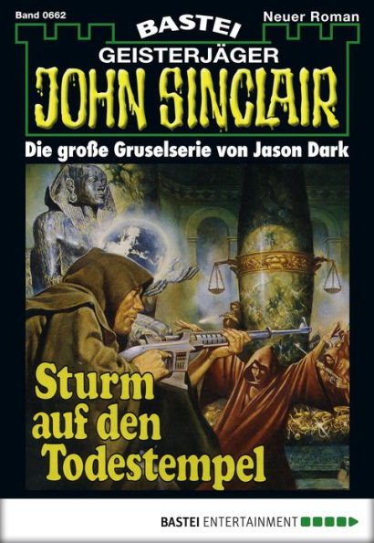 John Sinclair 662: Sturm auf den Todestempel
