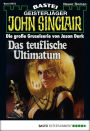 John Sinclair 672: Das teuflische Ultimatum