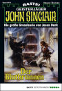 John Sinclair - Folge 0679: Der Blutbrunnen