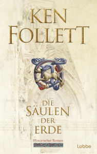 Title: Die Säulen der Erde (The Pillars of the Earth), Author: Ken Follett