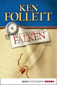 Title: Mitternachtsfalken (Hornet Flight), Author: Ken Follett