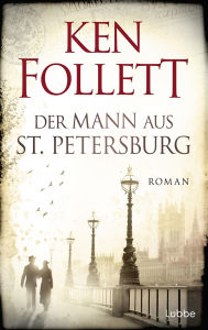 Title: Der Mann aus St. Petersburg (The Man from St. Petersburg), Author: Ken Follett