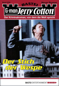 Title: Jerry Cotton 2782: Der Stich der Wespe, Author: Jerry Cotton