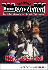 Title: Jerry Cotton 2784: Kinderhandel, Author: Jerry Cotton