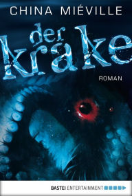 Title: Der Krake (Kraken), Author: China Mieville