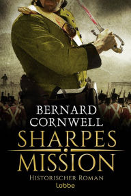 Title: Sharpes Mission, Author: Bernard Cornwell