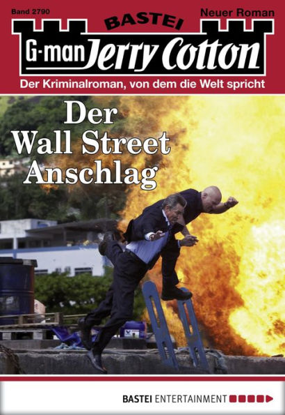 Jerry Cotton 2790: Der Wall Street Anschlag