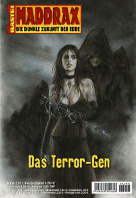 Title: Maddrax - Folge 253: Das Terror-Gen, Author: Mia Zorn