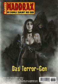 Title: Maddrax 253: Das Terror-Gen, Author: Mia Zorn