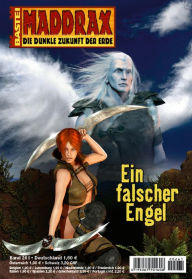 Title: Maddrax 261: Ein falscher Engel, Author: Christian Schwarz