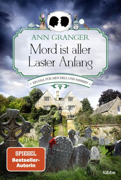 Mord ist aller Laster Anfang: Ein Mitchell & Markby Roman