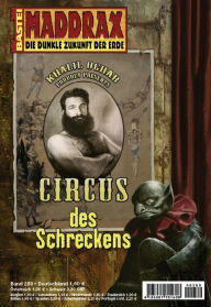 Title: Maddrax 289: Circus des Schreckens, Author: Jana Paradigi