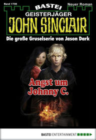 Title: John Sinclair - Folge 1708: Angst um Johnny C., Author: Jason Dark