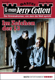 Title: Jerry Cotton - Folge 2801: Im Zeichen der 13, Author: Jerry Cotton